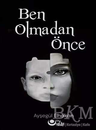 Ben Olmadan Önce
