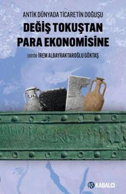 Değiş Tokuştan Para Ekonomisine