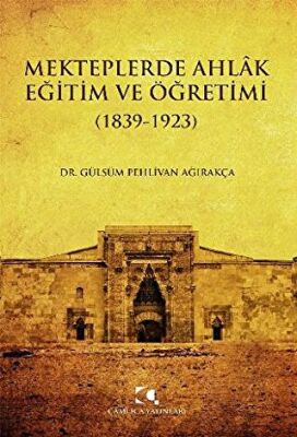 Mekteplerde Ahlak Eğitim ve Öğretimi