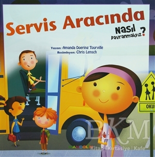 Servis Aracında Nasıl Davranmalıyız 6