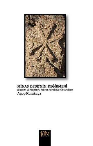 Minas Dede nin Değirmeni Agop Karakaya 25 İndirim