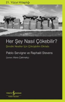 Her şey Nasıl Çökebilir