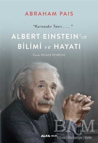 Albert Einstein ın Bilimi ve Hayatı