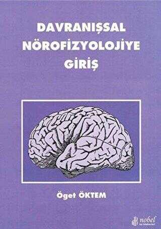 Davranışsal Nörofizyolojiye Giriş 5 baskı