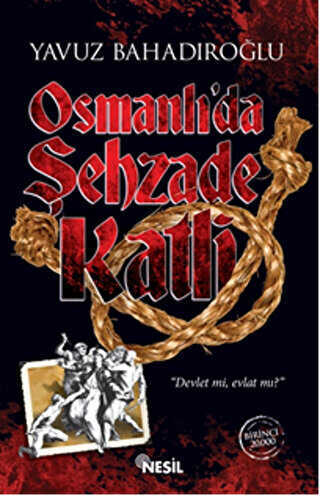Osmanlı da Şehzade Katli