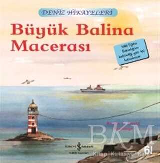 Büyük Balina Macerası Deniz Hikayeleri
