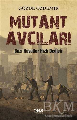 Mutant Avcıları