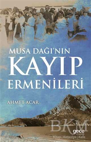 Musa Dağı nın Kayıp Ermenileri