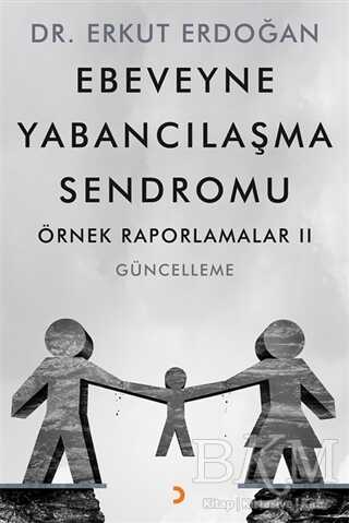 Ebeveyne Yabancılaşma Sendromu