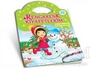 Kış Mevsimi Rengarenk Kıyafetlerim