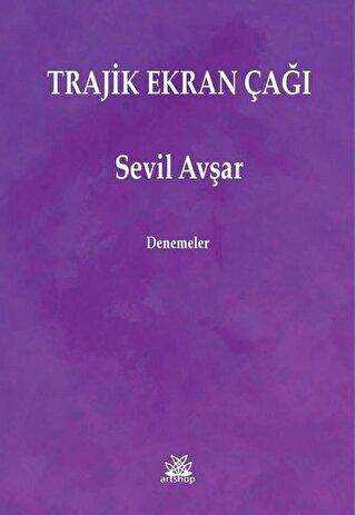 Trajik Ekran Çağı