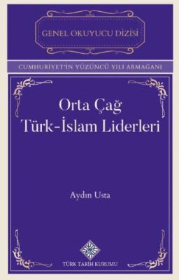 Orta Çağ Türk İslam Liderleri