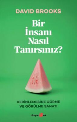 Bir İnsanı Nasıl Tanırsınız
