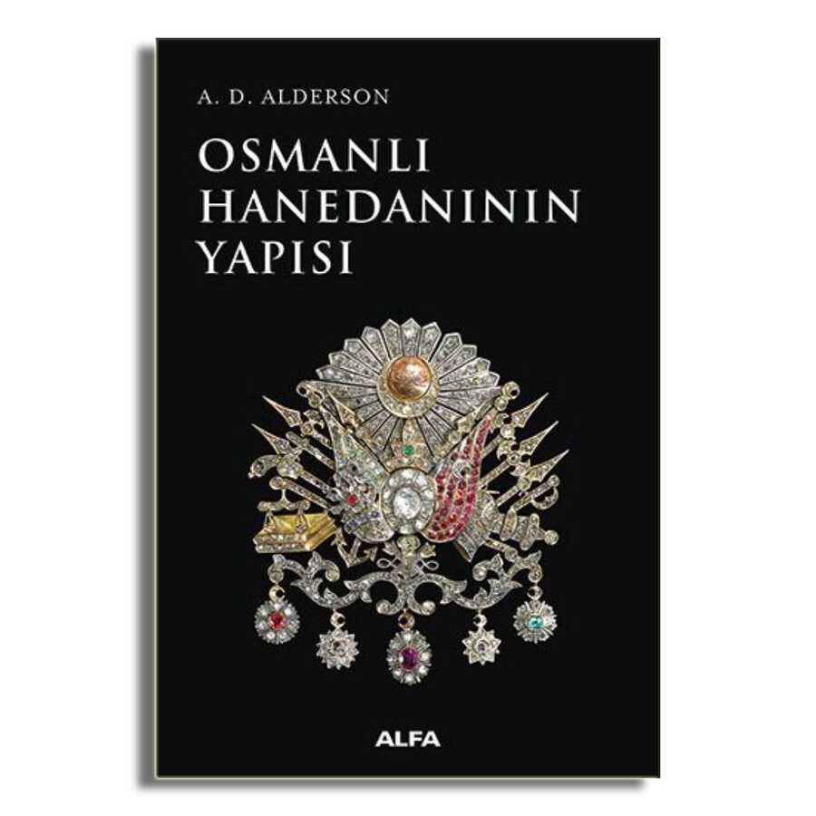 Osmanlı Hanedanının Yapısı