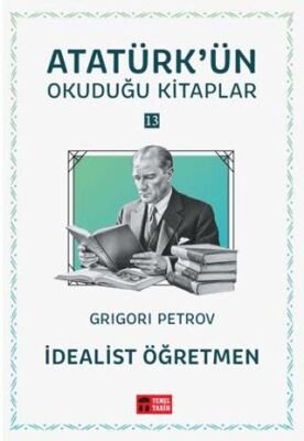 İdealist Öğretmen Atatürk ün Okuduğu Kitaplar 13