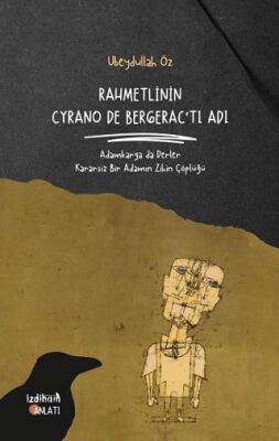 Rahmetlinin Cyrano De Bergerac tı Adı