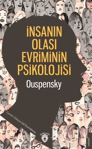 İnsanın Olası Dönüşüm Psikolojisi