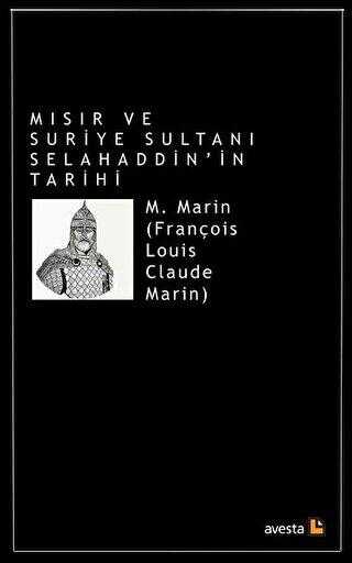 Mısır ve Suriye Sultanı Selahaddin in Tarihi