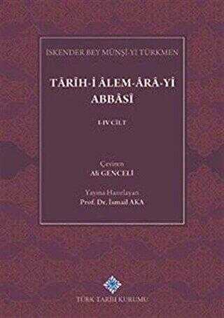 Târîh i Âlem Ârâ yi Abbâsî I IV Cilt Takım