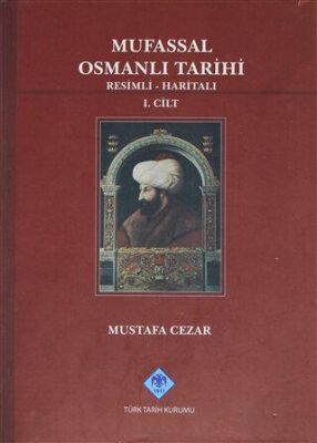 Mufassal Osmanlı Tarihi Cilt 1