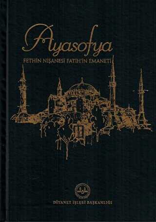 Ayasofya Fethin Nişanesi Fatih in Emaneti