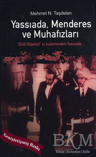 Yassıada Menderes ve Muhafızları
