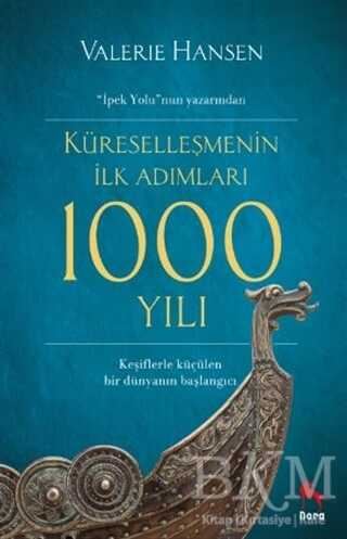 Küreselleşmenin İlk Adımları 1000 Yılı