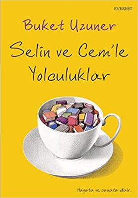 Selin ve Cem le Yolculuklar