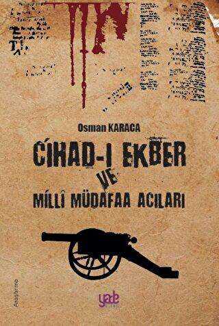 Cihad ı Ekber ve Milli Müdafaa Acıları