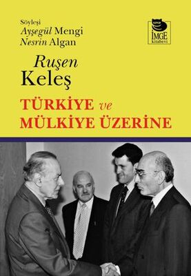 Türkiye ve Mülkiye Üzerine