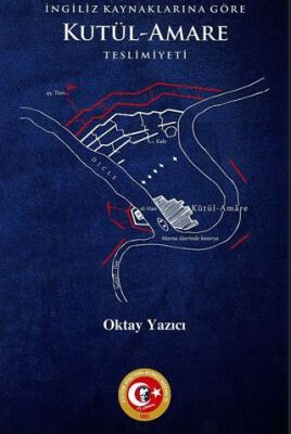 İngiliz Kaynaklarına Göre Kutül Amare Teslimiyeti