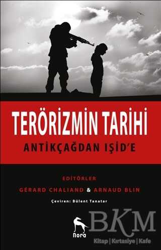 Terörizmin Tarihi Antikçağdan Işid e