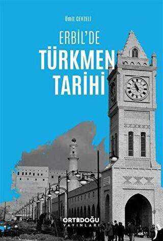 Erbil de Türkmen Tarihi