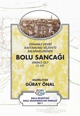 Osmanlı devri Kastamonu Vilayeti Salnamelerinde Bolu Sancağı 2 Cilt Takım