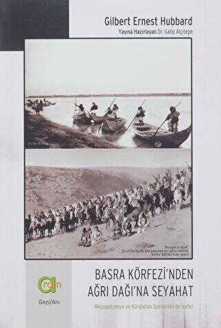 Basra Körfezi nden Ağrı Dağı na