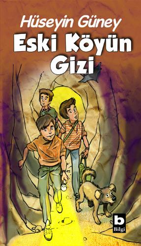 Eski Köyün Gizi