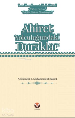 Ahiret Yolculuğundaki Duraklar