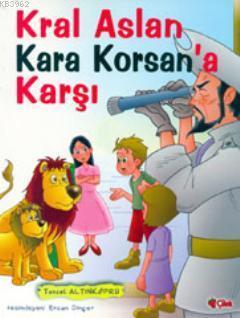 Kral Aslan Kara Korsan a Karşı