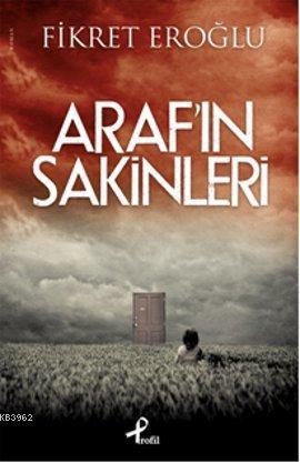 Araf ın Sakinleri