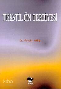 Tekstil Ön Terbiyesi