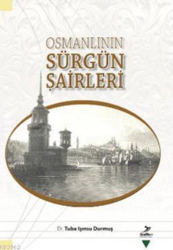 Osmanlının Sürgün Şairleri