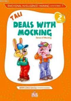 Tali Deals With Mocking Tali Alayla Başa Çıkıyor