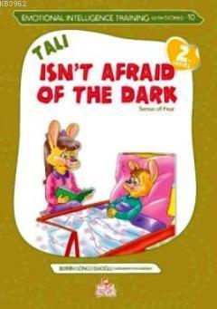 Tali İsn t Afraid Of The Dark Tali Karanlıktan Korkmuyor