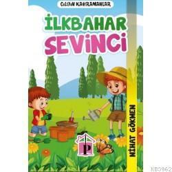 Çılgın Kahramanlar İlkbahar Sevinci