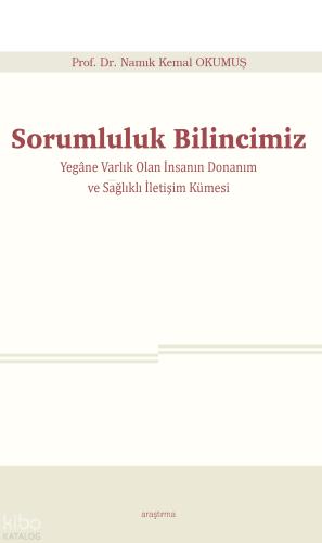 Sorumluluk Bilincimiz