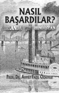 Nasıl Başardılar İrlanda Çin Hindistan