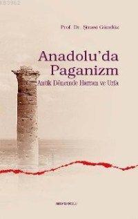 Anadolu da Paganizm