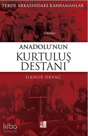 Anadolu nun Kurtuluş Destanı