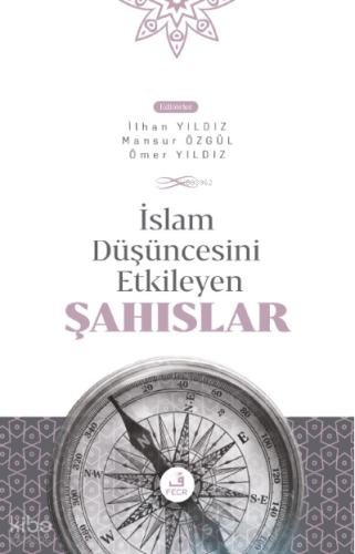İslam Düşüncesini Etkileyen Şahıslar
