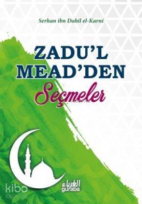 Zadu l Mead den Seçmeler